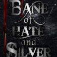 bane of hate silver ashli t silver