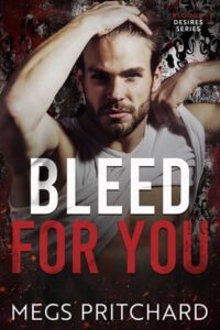 bleed for you. megs pritchard