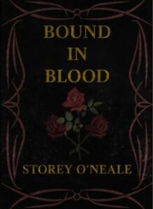bound in blood, storey o'neale