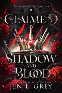 claimed shadow blood, jen l grey