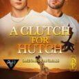 clutch for hutch lorelei m hart