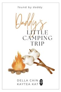 daddy's little camping, della cain