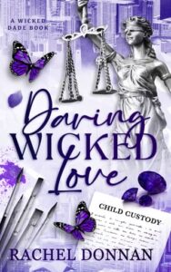 daring wicked love, Rachel Donnan