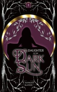 daughter of dark sun, d kathleen mcateer