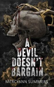 devil doesn't bargain, mercyann summers