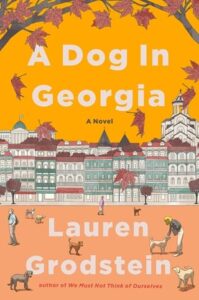dog in georgia, lauren grodstein