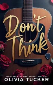don't think, olivia tucker