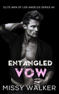 entangled vow, missy walker