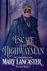 escape of highwayman, mary lancaster