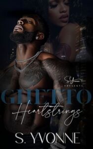 ghetto heartstrings, s yvonne
