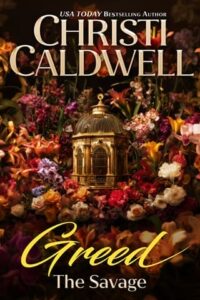 greed, christi caldwell