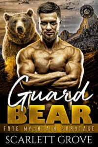 guard bear, scarlett grove