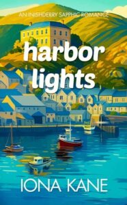 harbor lights, iona kane