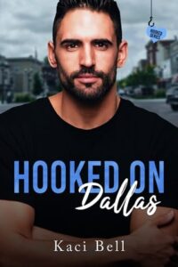 hooked on dallas, kaci bell