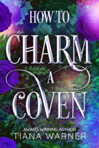 how charm coven, tiana warner