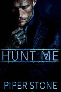 hunt me, piper stone