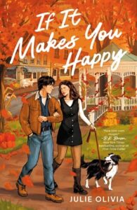 if it makes you happy, julie olivia