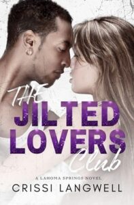 jilted lovers club, crissi langwell
