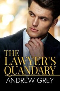 lawyer's quandary. andrew grey