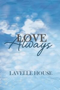 love always, lavelle house
