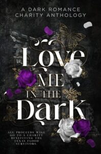 love me in dark, c hallman