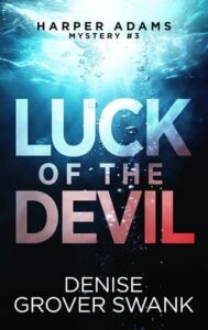 luck of devil, denise grover swank