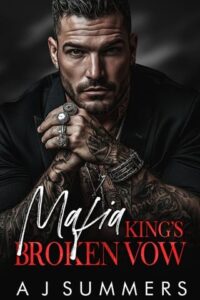 mafia king's vow. aj summers
