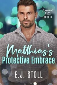 matthias's protective embrace, ej stoll