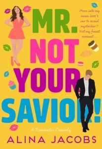 mr not your savior, alina jacobs