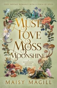 must love moss, maisy magill
