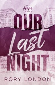 our last night, rory london