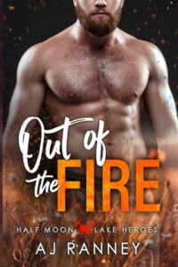 out of fire, aj ranney