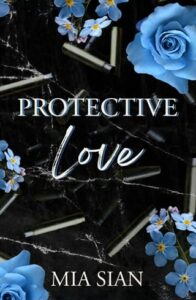 protective love, mia sian
