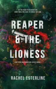 reaper lioness, rachel esterline