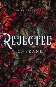 rejected, mc frank