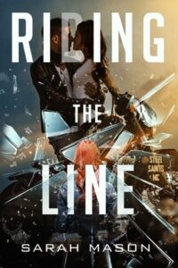 riding the line, sarah mason