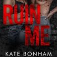 ruin me kate bonham