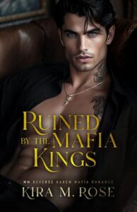 ruined mafia kings, kira m rose