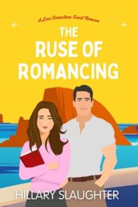 ruse of romancing, hillary slaughter