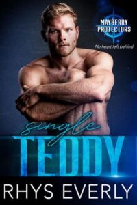 single teddy. rhys everly