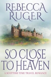 so close to haven, rebecca ruger