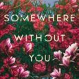 somewhere without you daphne parker