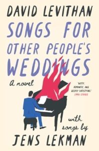 songs for weddings, david levithan