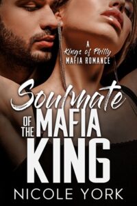 soulmate of mafia king, nicole york