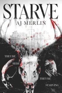 starve, aj merlin