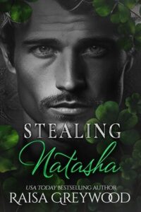 stealing natasha, raisa greywood