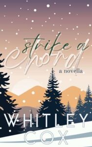 strike a chord, whitley cox