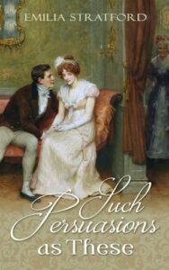 such persuasions, emilia stratford