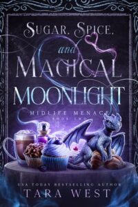sugar spice magical moonlight, tara west