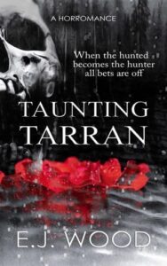 taunting tarran. ej wood